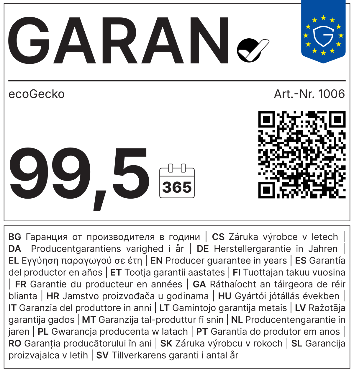EU-Garantielabel (GARAN): Herstellergarantie ecoGecko, Art.-Nr. 1006, 99,5 Jahre